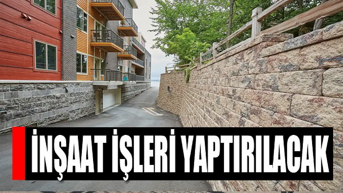 İnşaat işleri yaptırılacak