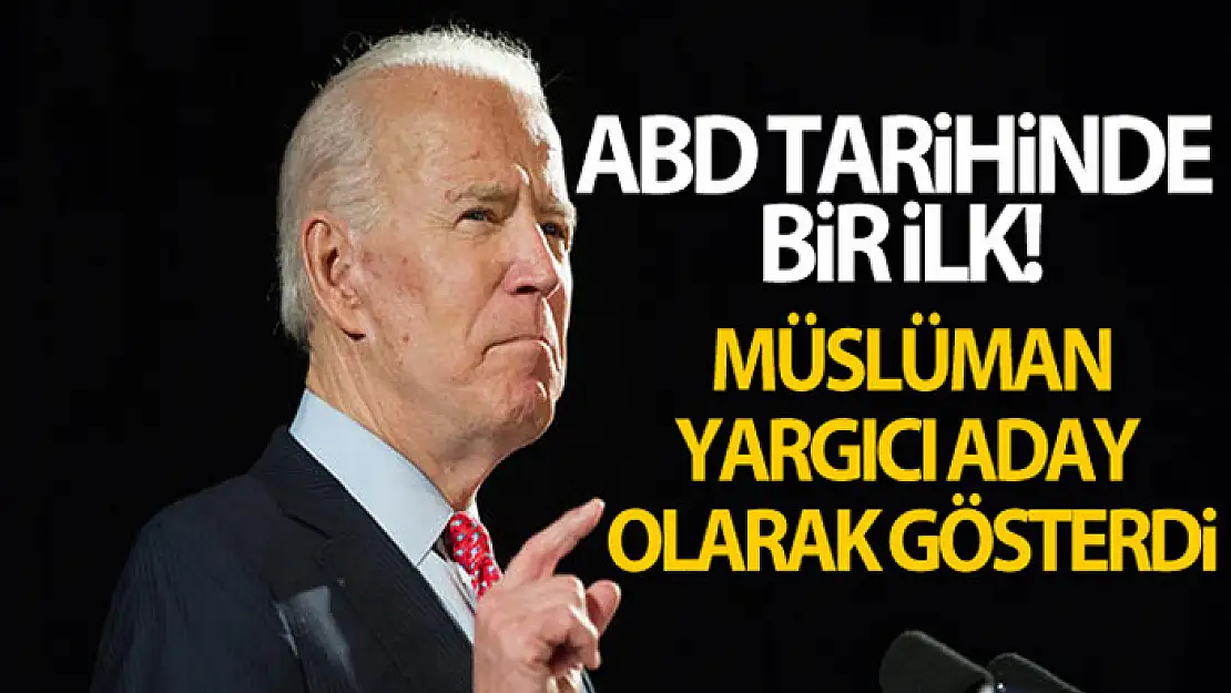 Biden, ABD'de ilk kez bir Müslümanı yargıç adayı olarak gösterdi