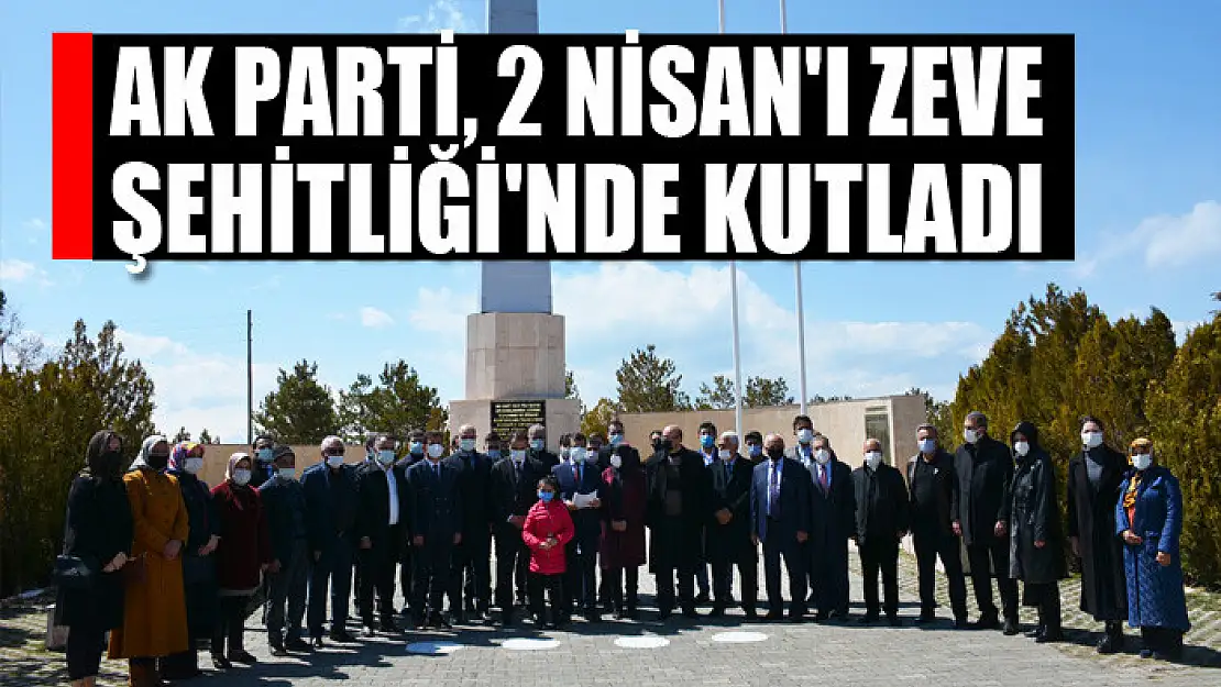 Ak Parti, 2 Nisan'ı Zeve Şehitliği'nde Kutladı