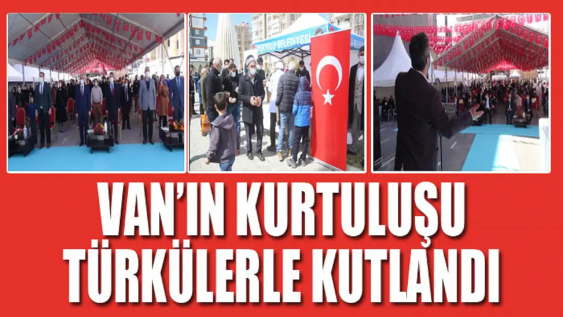 Van'ın kurtuluşu türkülerle kutlandı