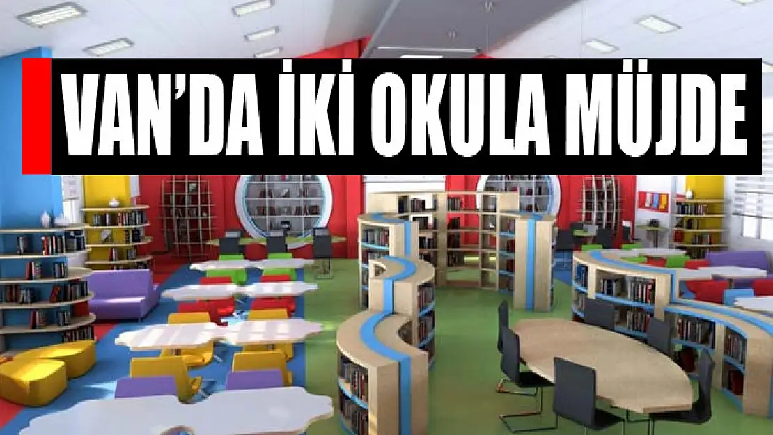 Van'da iki okula müjde