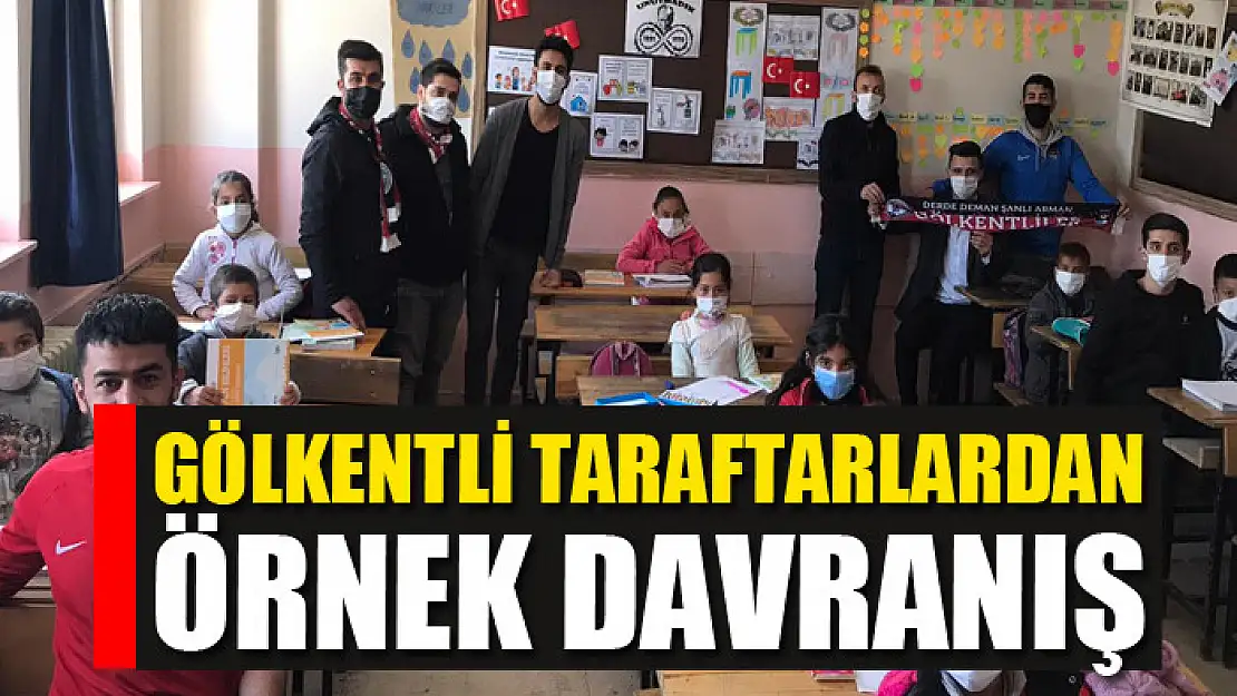 GÖLKENTLİ TARAFTARLARDAN ÖRNEK DAVRANIŞ