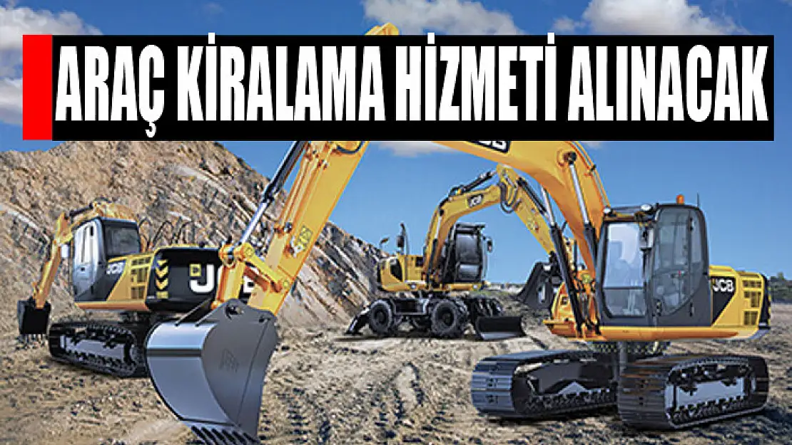 Araç kiralama hizmeti alınacak