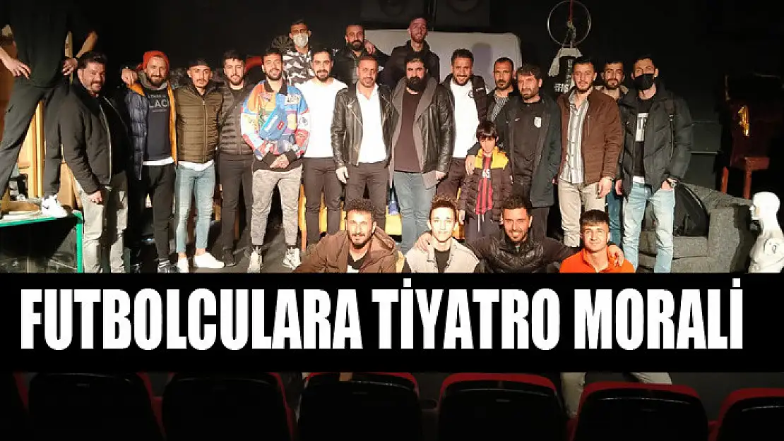 VANGÖLÜ FUTBOLCULARINA TİYATRO MORALİ