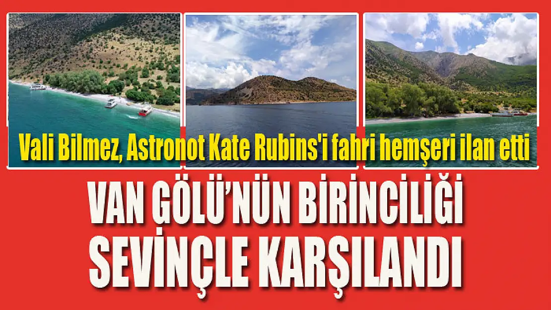 Van Gölü'nün birinciliği sevinçle karşılandı