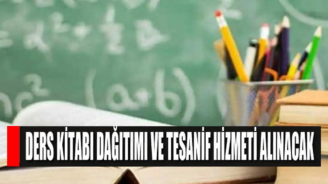 Ders kitabı dağıtımı ve tesanif hizmeti alınacak