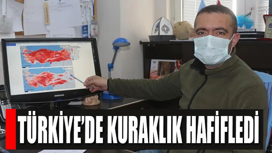 Türkiye'de kuraklık hafifledi