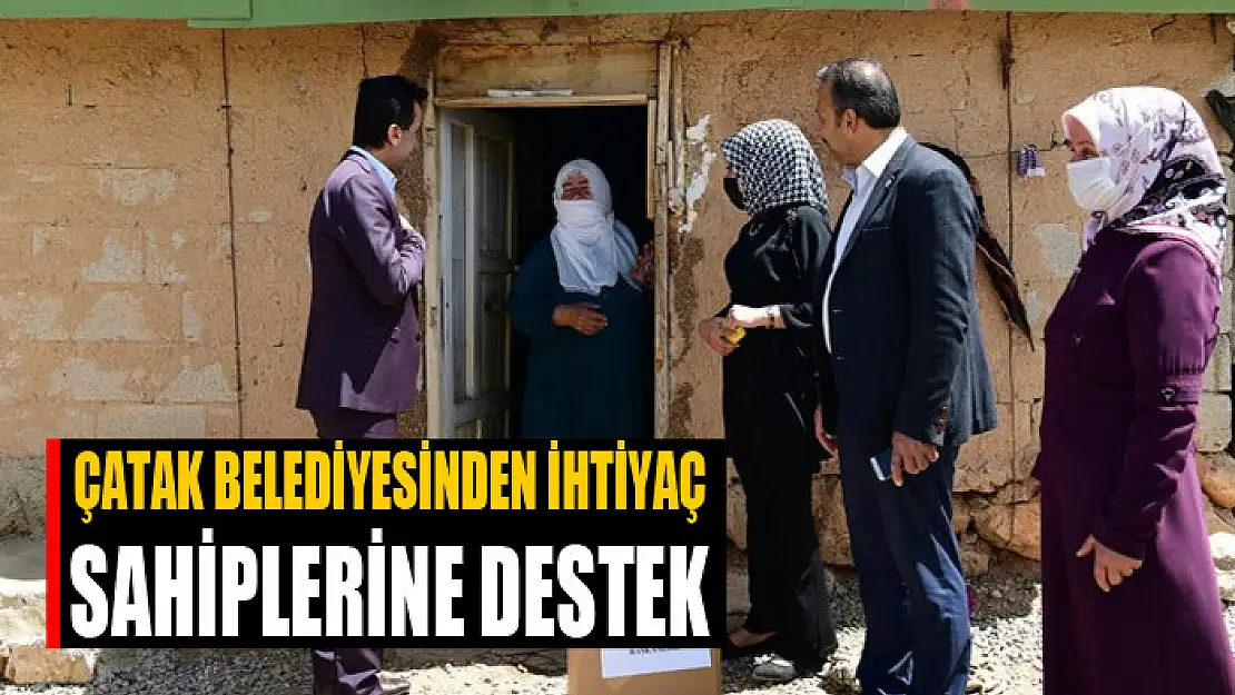 Çatak Belediyesinden ihtiyaç sahiplerine destek