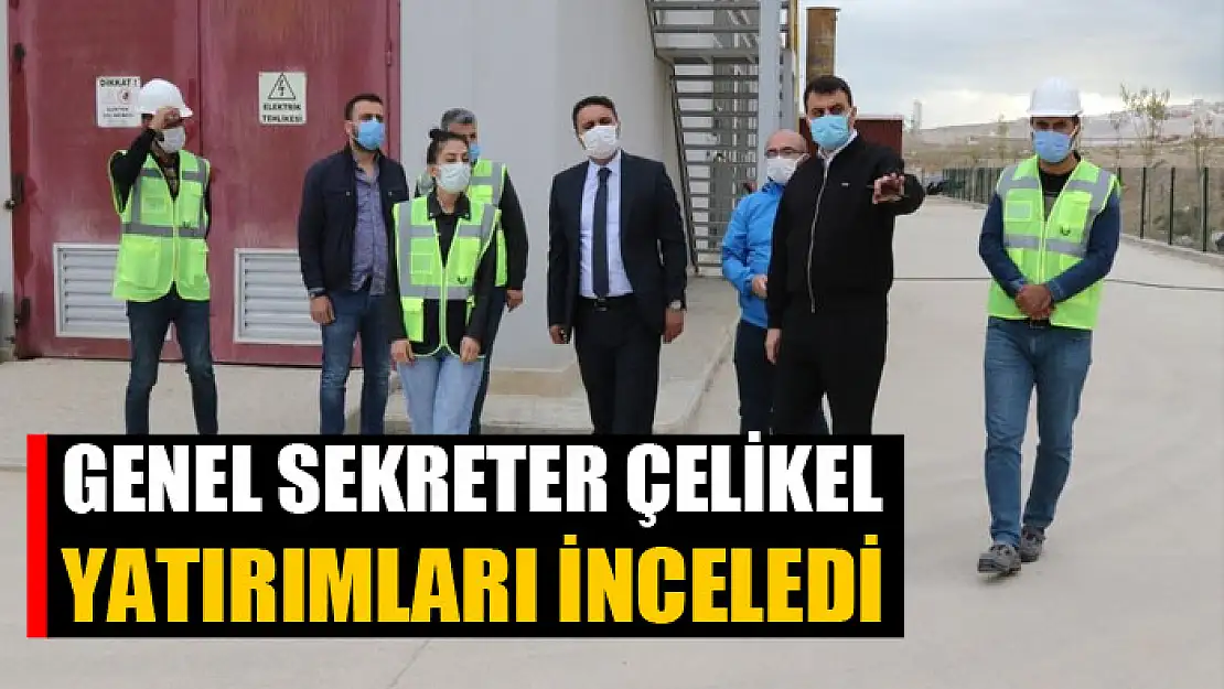 Genel Sekreter Çelikel, Özalp ve Saray'daki yatırımları inceledi