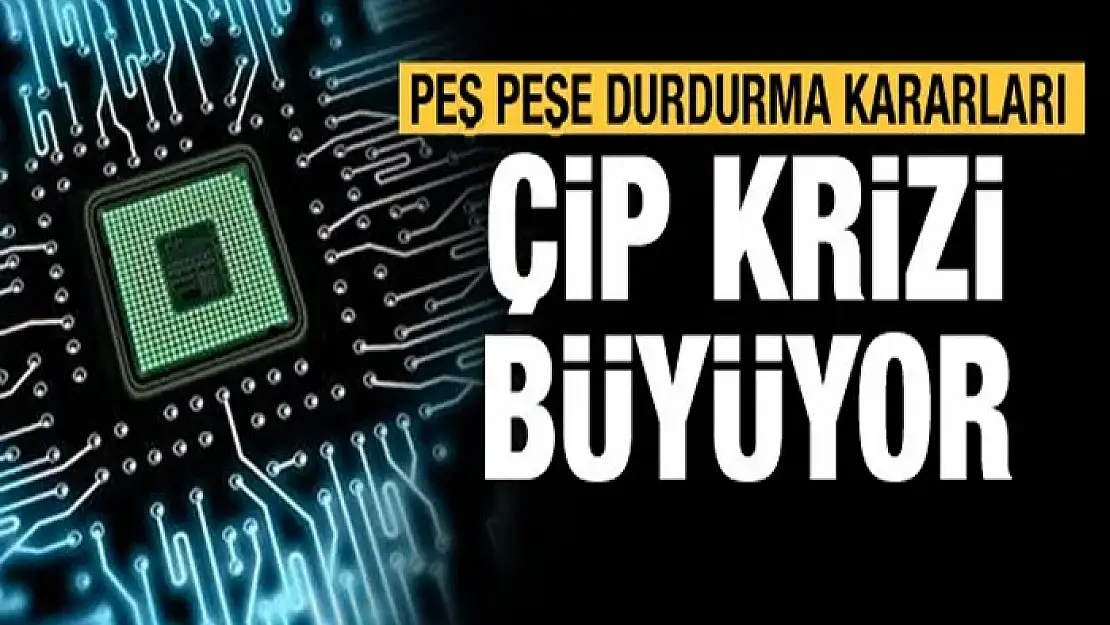 Otomotivde çarklar pandemi ve çipe kilitlendi