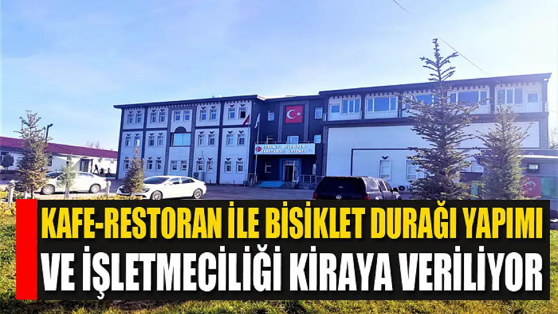 Kafe-Restoran ile bisiklet durağı yapımı ve işletmeciliği kiraya veriliyor