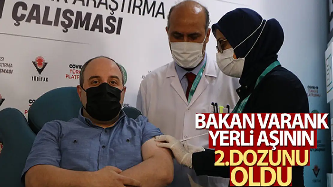 Bakan Varank VLP aşısının 2.dozunu oldu