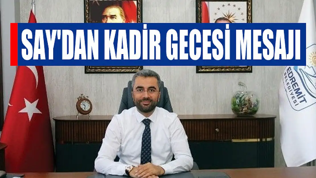 Başkan Say'dan Kadir Gecesi mesajı