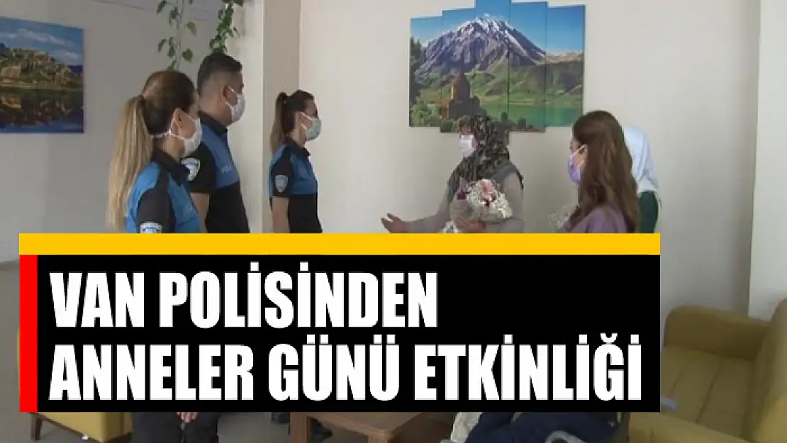 Van polisinden Anneler Günü etkinliği