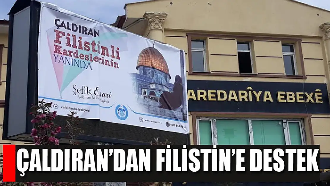 Çaldıran'dan Filistin'e destek