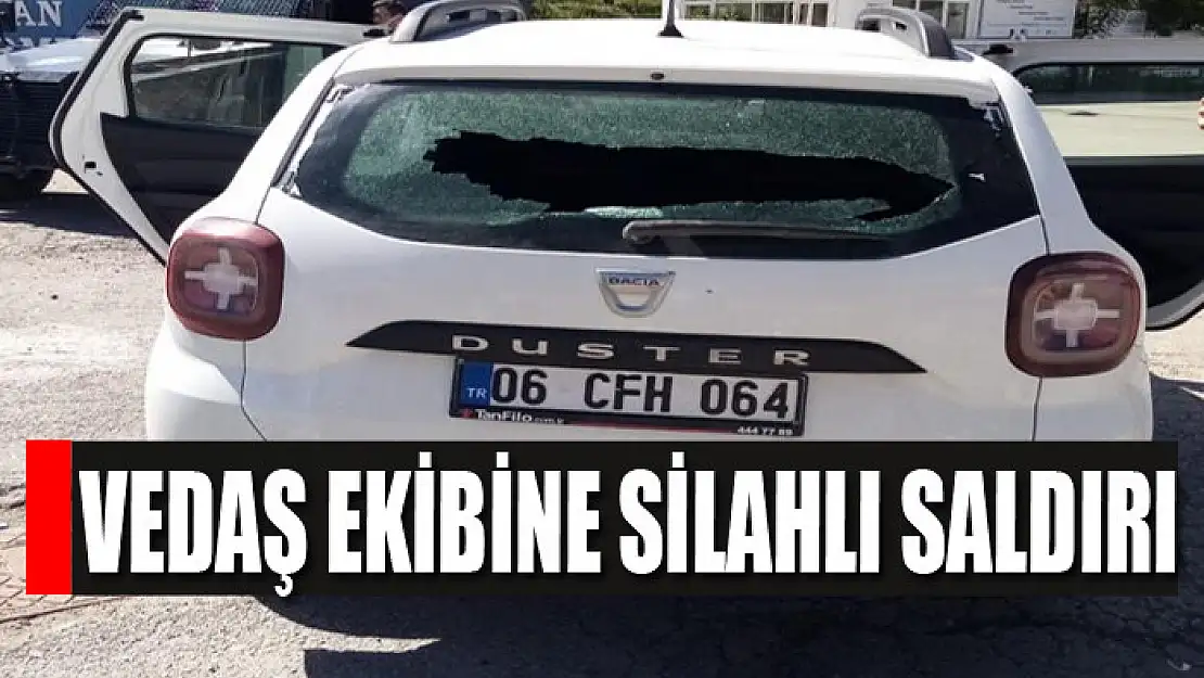 VEDAŞ ekibine silahlı saldırı