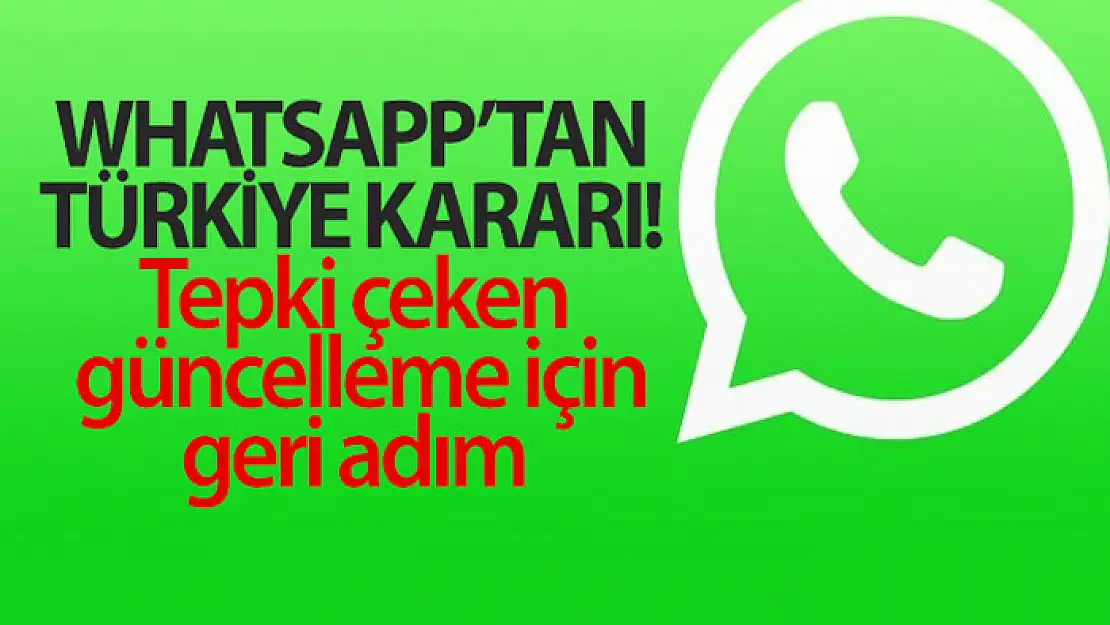 WhatsApp'tan Türkiye kararı