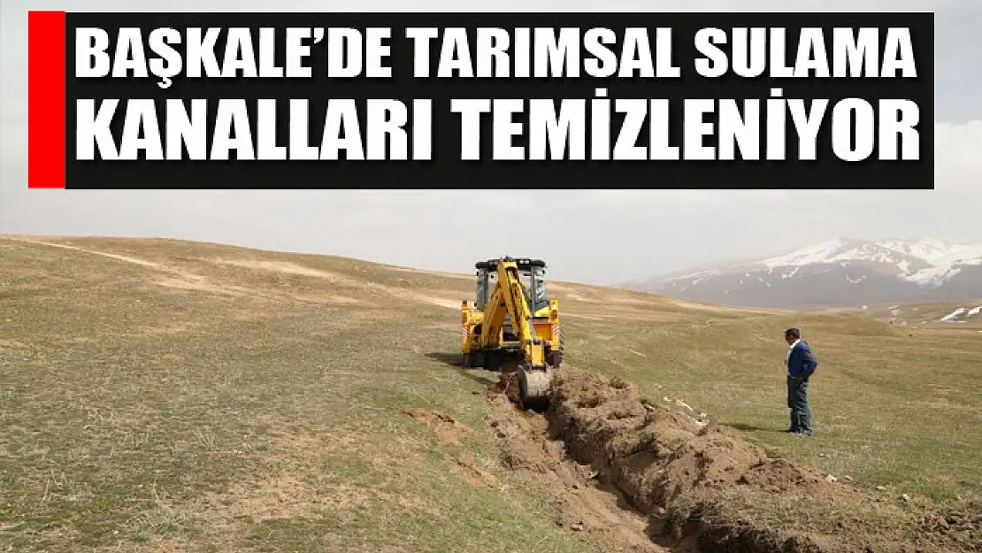 Başkale'de tarımsal sulama kanalları temizleniyor