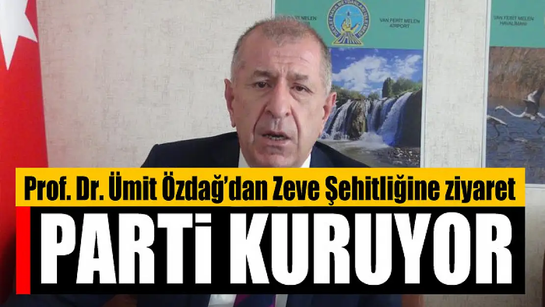 Prof. Dr. Ümit Özdağ'dan Zeve Şehitliğine ziyaret