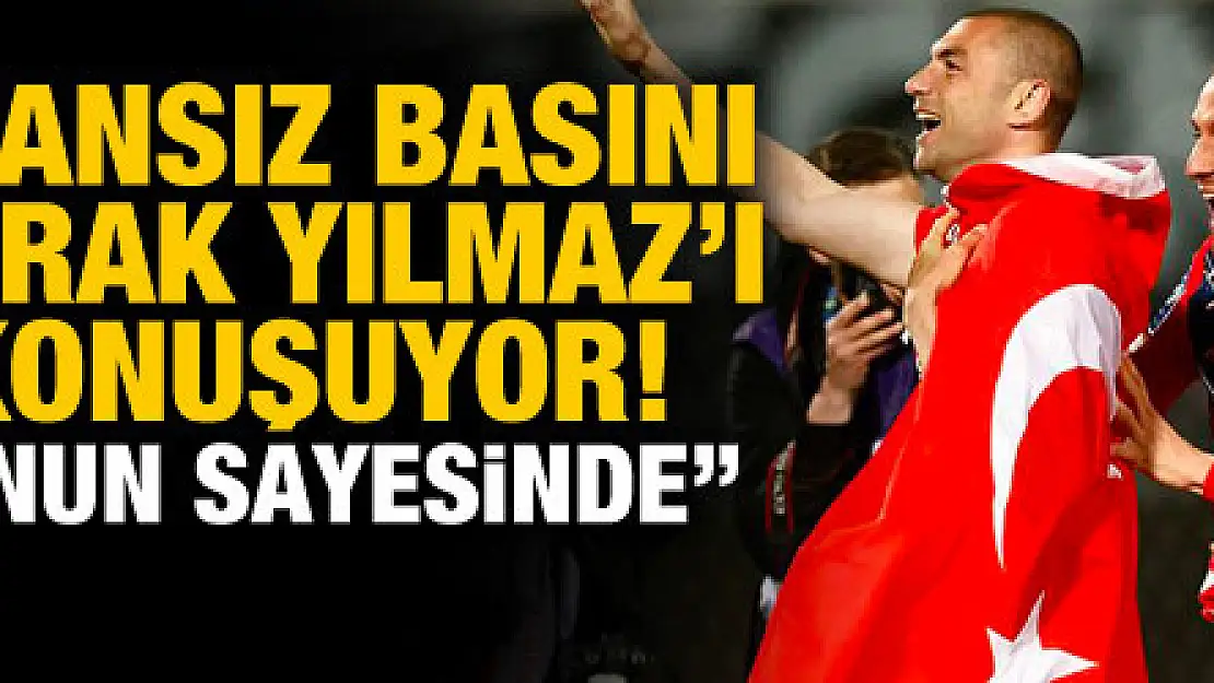 Fransız basını: Burak Yılmaz'ın sayesinde...