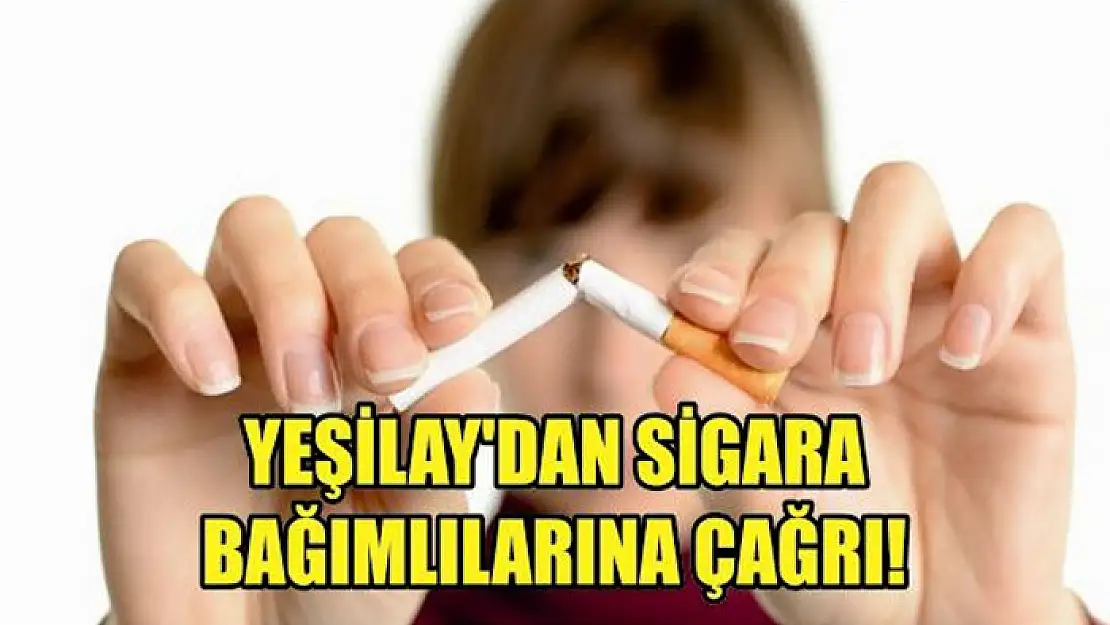 Yeşilay'dan sigara bırakma çağrısı