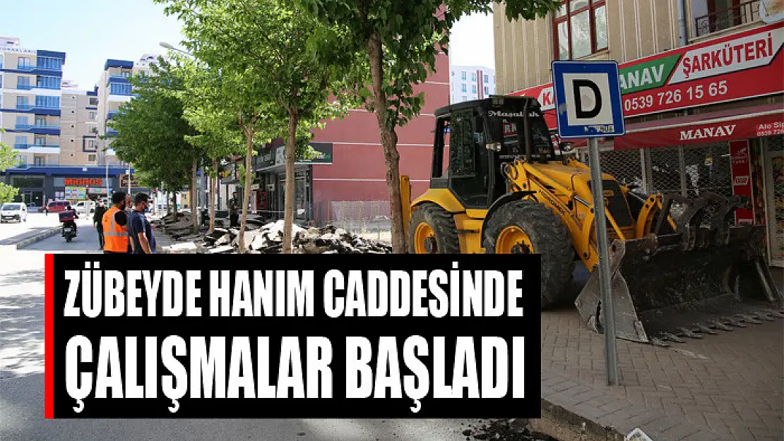 ZÜBEYDE HANIM CADDESİNDE ÇALIŞMALAR BAŞLADI