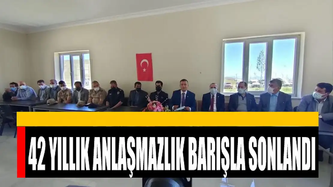 42 yıllık anlaşmazlık barışla sonlandı