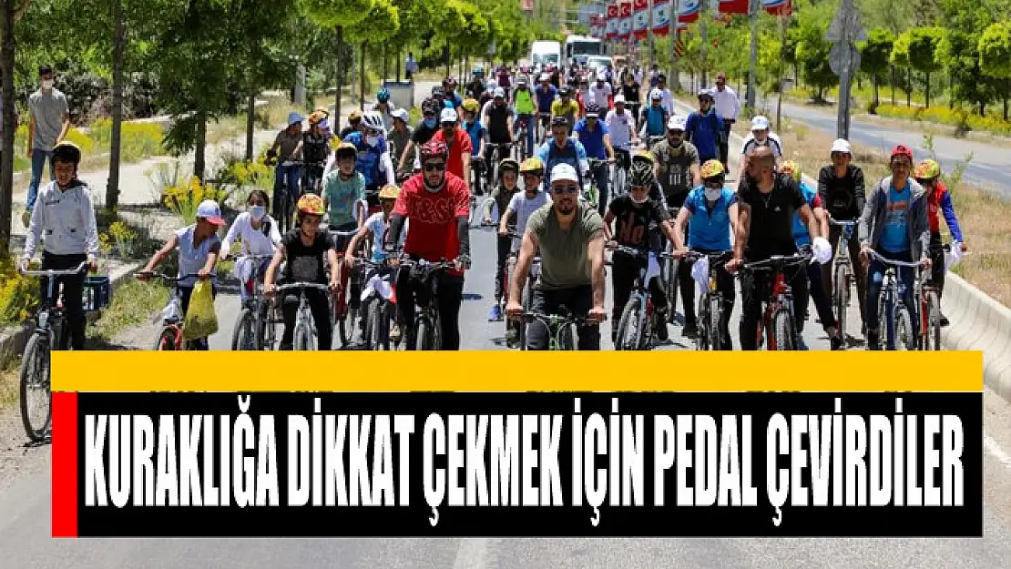 Kuraklığa dikkat çekmek için pedal çevirdiler