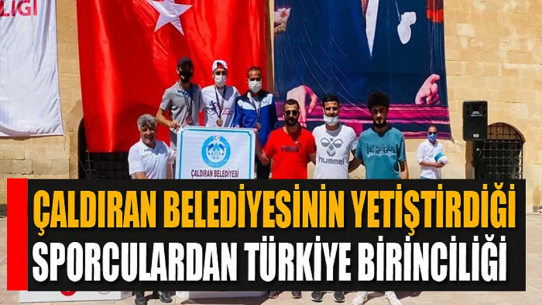 Çaldıran Belediyesinin yetiştirdiği sporculardan Türkiye birinciliği