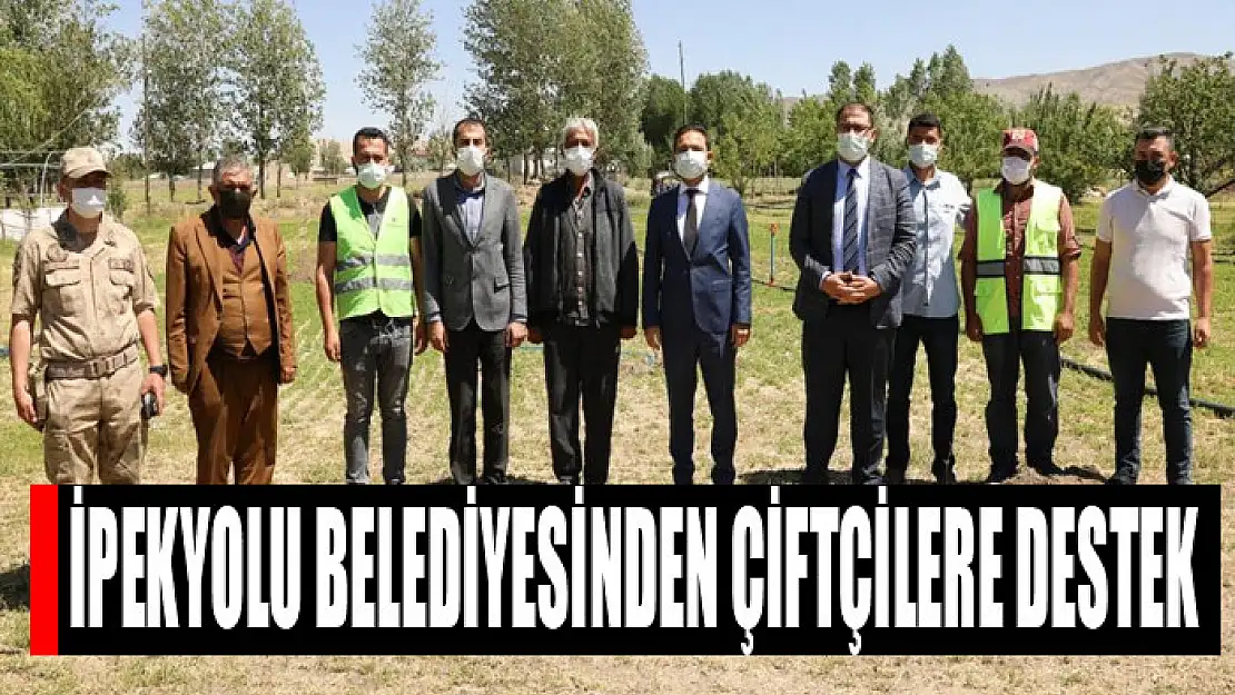 İpekyolu Belediyesinden çiftçilere destek