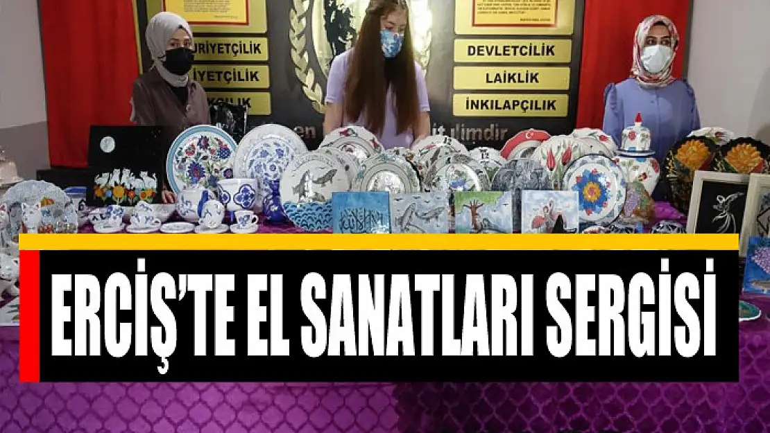 Erciş'te el sanatları sergisi