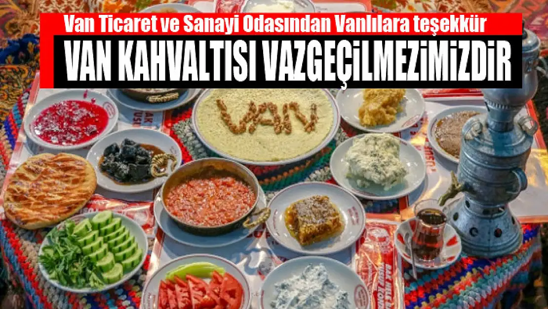 Van Ticaret ve Sanayi Odasından Vanlılara teşekkür