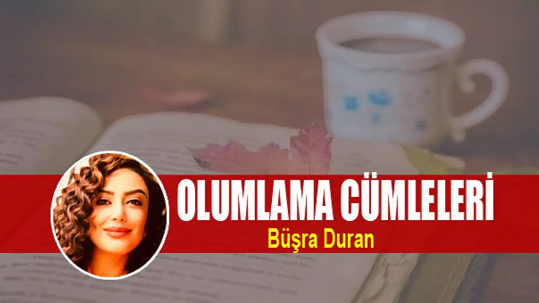 Olumlama cümleleri