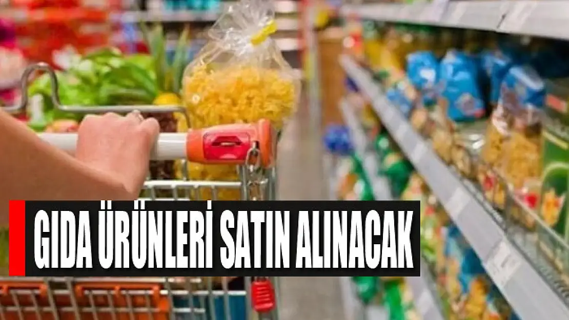 Gıda ürünleri satın alınacak