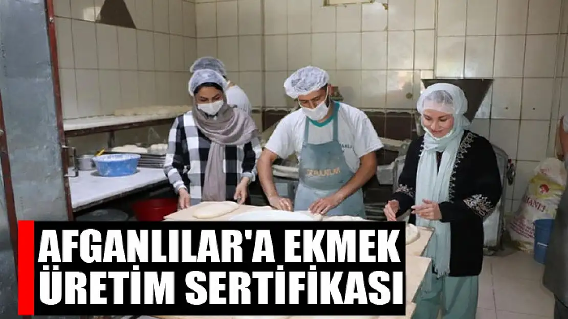 Afganlılar'a Ekmek Üretim sertifikası