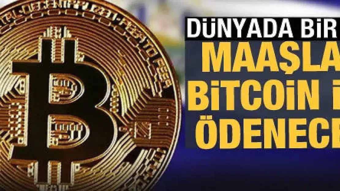 El Salvador'da maaşlar Bitcoin ile ödenecek