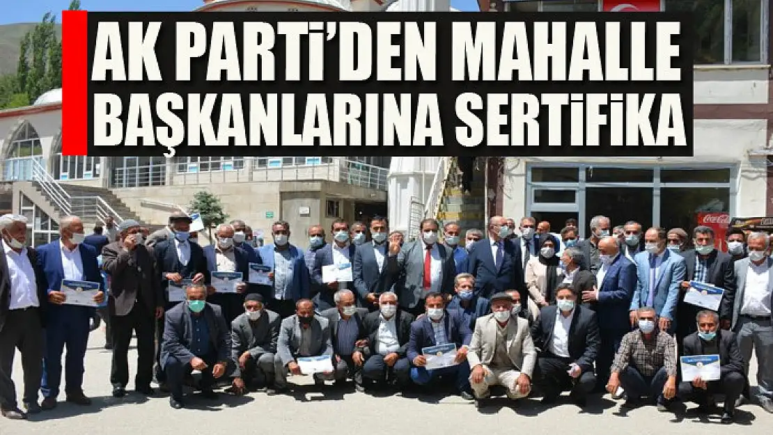 AK Parti'den mahalle başkanlarına sertifika