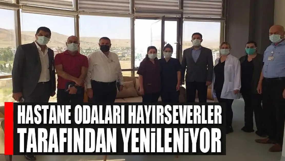 Hastane odaları hayırseverler tarafından yenileniyor