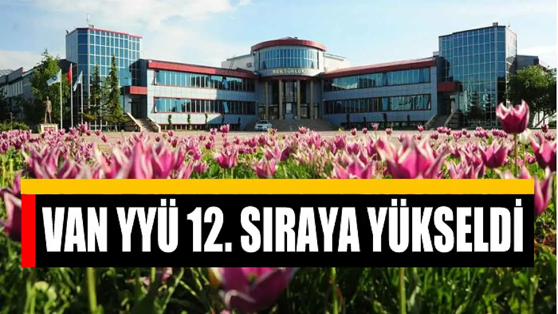 Van YYÜ 12. sıraya yükseldi