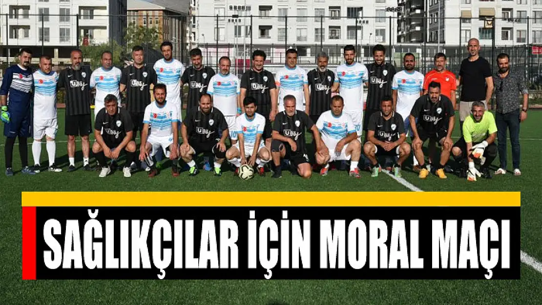 Van'da sağlıkçılar için moral maçı