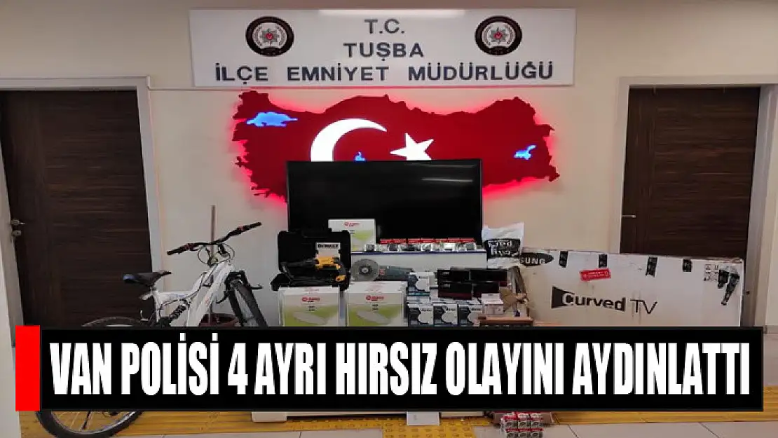 Van polisi 4 ayrı hırsız olayını aydınlattı