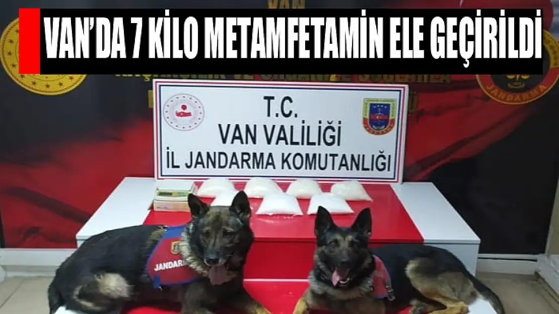 Van'da 7 kilo metamfetamin ele geçirildi