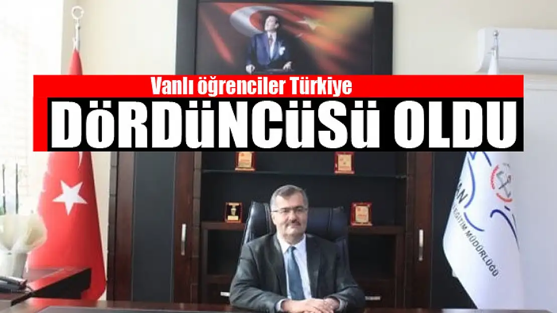 Vanlı öğrenciler Türkiye dördüncüsü oldu