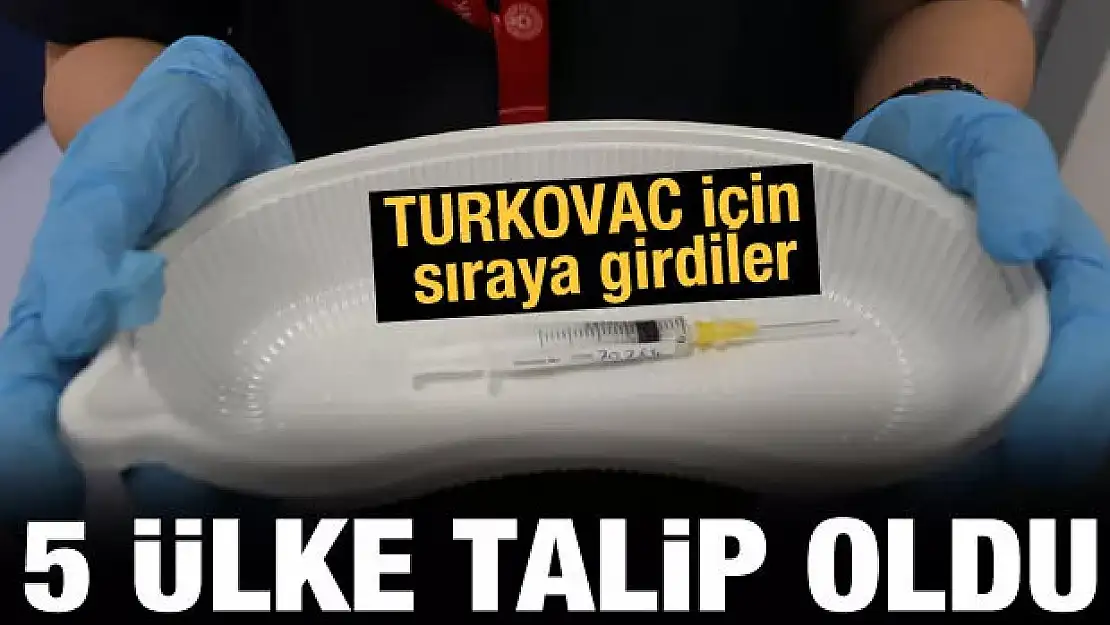 Turkovac aşısına 5 ülke talip oldu