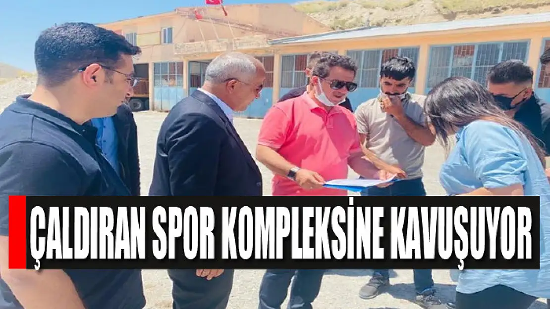 Çaldıran spor kompleksine kavuşuyor