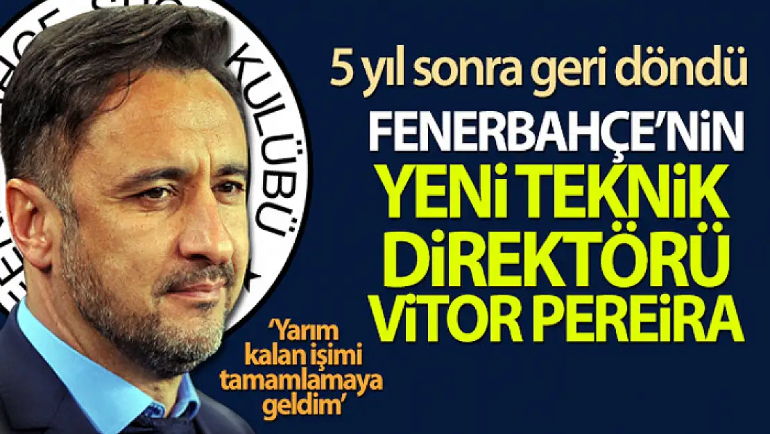 Fenerbahçe'nin yeni teknik direktörü Vitor Pereira