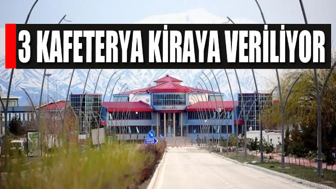 3 kafeterya kiraya veriliyor