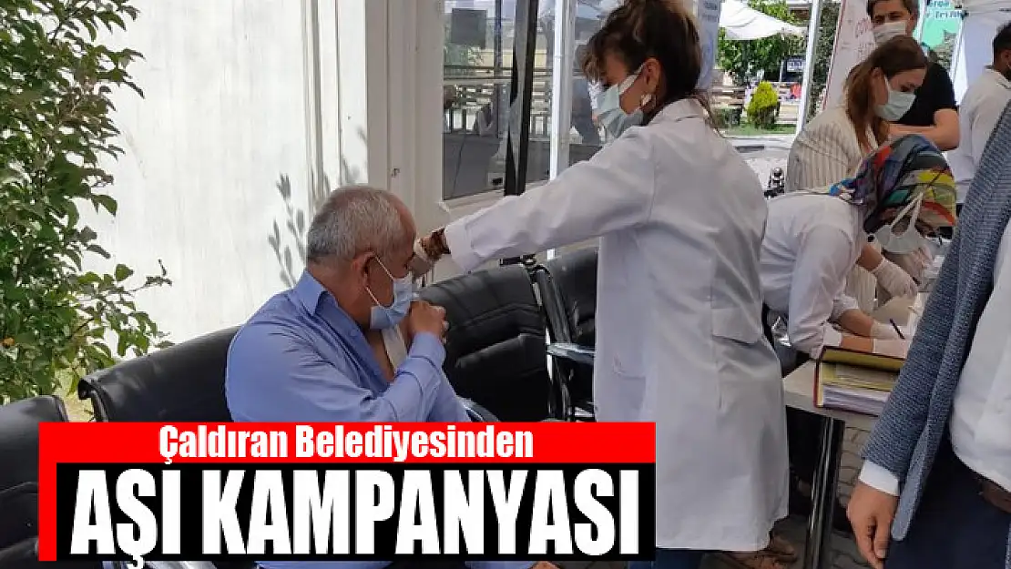 Çaldıran Belediyesinden aşı kampanyası