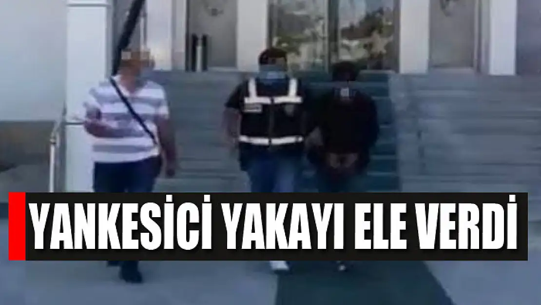 Yankesici yakayı ele verdi