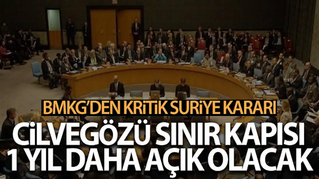 BMGK'den kritik Suriye kararı: Cilvegözü Sınır Kapısı 1 daha yıl açık kalacak